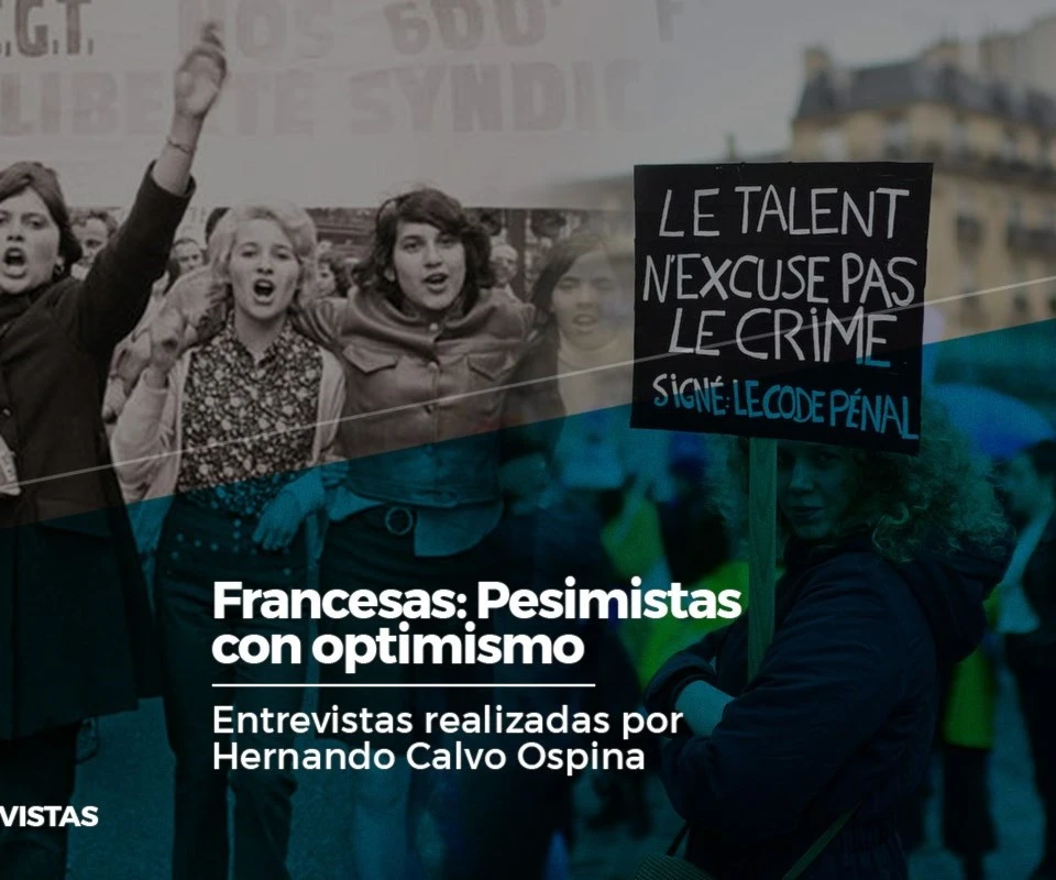 Francesas: Pesimistas con optimismo Francesas: Pesimistas con optimismo